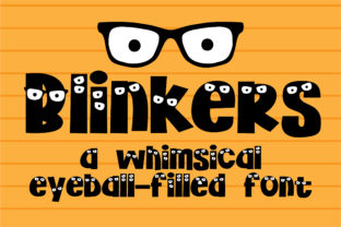Blinkers: A Playful, Eyeball-Adorned Font That Winks at Design Conventions