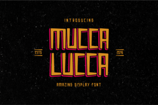 Mucca Lucca: A Display Font That Delivers Personality Without Compromise