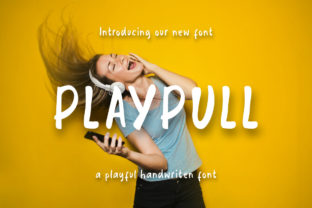 Playpull: A Playful Handwritten Font for Modern Design